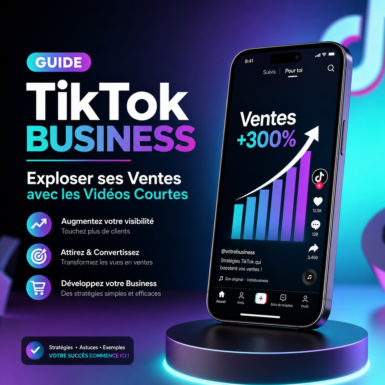 Guide TikTok Business - Exploser ses Ventes avec les Vidéos Courtes