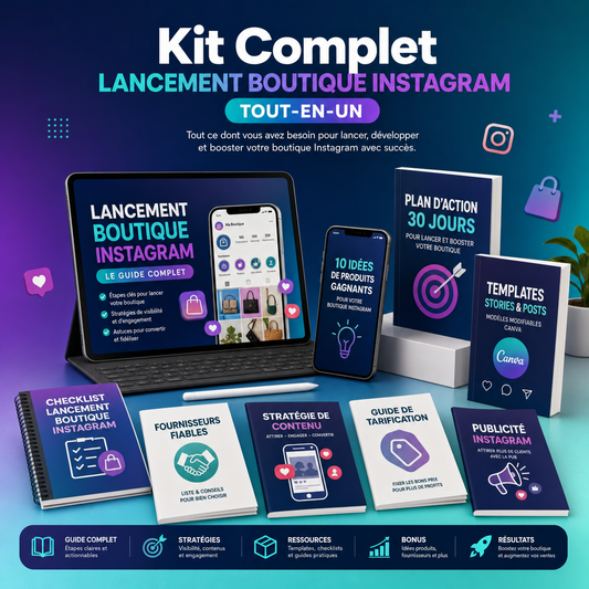 Kit Complet Lancement Boutique Instagram - Tout-en-Un